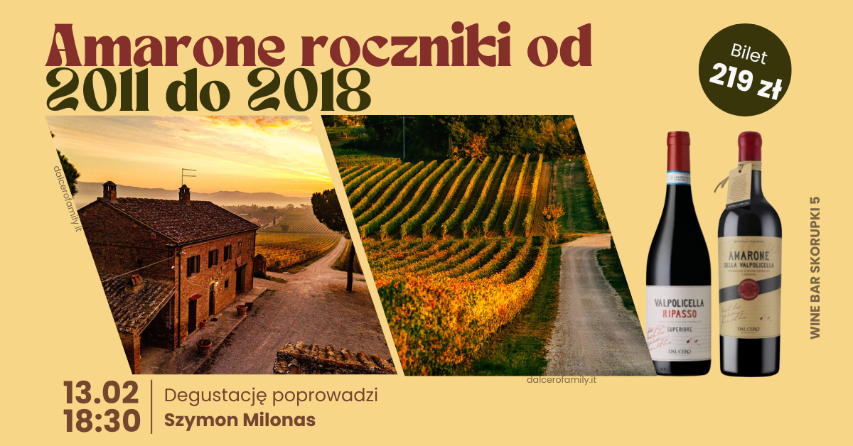 Amarone roczniki od 2011 do 2018