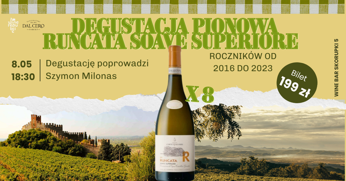 Degustacja pionowa Runcata Soave Superiore x 8