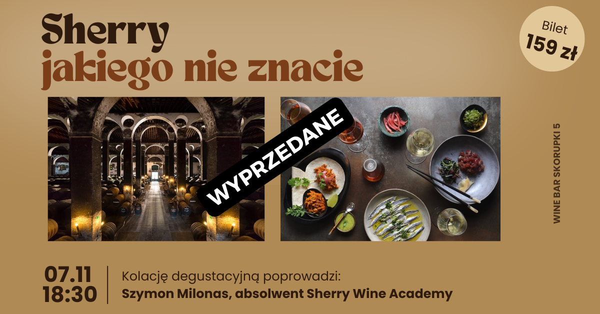 Sherry jakiego nie znacie